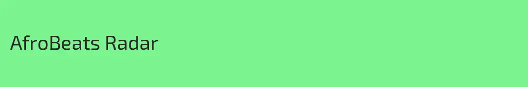 AfroBeats Radar